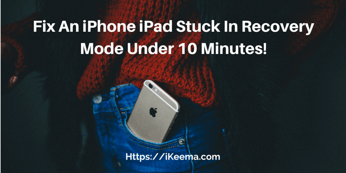 Fix An iPhone iPad Stuck In Recovery Mode Under 10 Minutes!