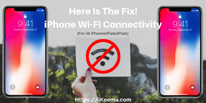 Fix iPhone Won't Connect To WiFi Issue