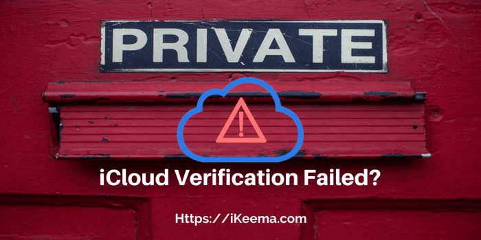 How To Fix iCloud Verification Failed Error?